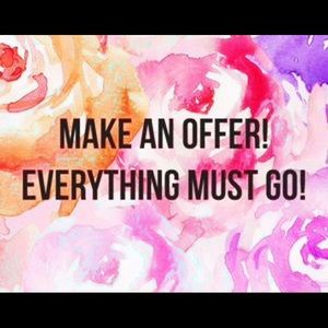 Make me a reasonable offer, prices are negotiable